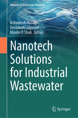 Abbildung von Mandpe / Jagwani | Nanotech Solutions for Industrial Wastewater | 1. Auflage | 2025 | beck-shop.de