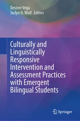 Abbildung von Vega / Wolf | Culturally and Linguistically Responsive Intervention and Assessment Practices with Emergent Bilingual Students | 1. Auflage | 2025 | beck-shop.de