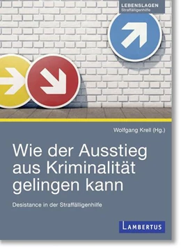 Abbildung von Krell | Wie der Ausstieg aus Kriminalität gelingen kann | 1. Auflage | 2025 | beck-shop.de