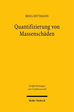 Abbildung von Dittmann | Quantifizierung von Massenschäden | 1. Auflage | 2025 | beck-shop.de