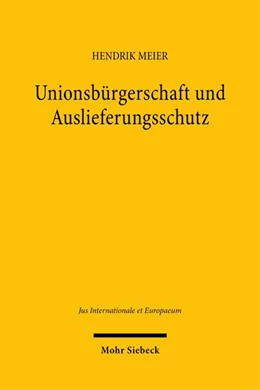 Abbildung von Meier | Unionsbürgerschaft und Auslieferungsschutz | 1. Auflage | 2025 | beck-shop.de