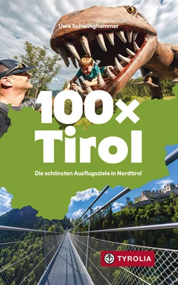 Abbildung von Schwinghammer | 100 x Tirol | 1. Auflage | 2026 | beck-shop.de