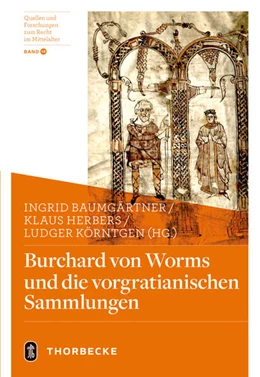 Abbildung von Baumgärtner / Herbers | Burchard von Worms und die vorgratianischen Sammlungen | 1. Auflage | 2025 | beck-shop.de