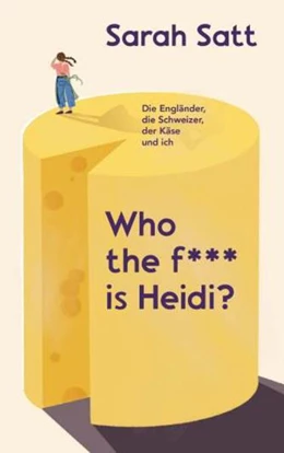 Abbildung von Satt | Who the f*** is Heidi? | 1. Auflage | 2025 | beck-shop.de