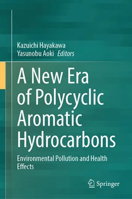 Abbildung von Hayakawa / Aoki | A New Era of Polycyclic Aromatic Hydrocarbons | 1. Auflage | 2025 | beck-shop.de