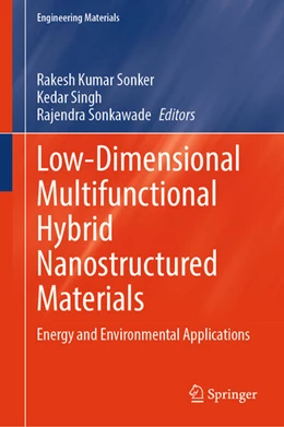 Abbildung von Sonker / Singh | Low-Dimensional Multifunctional Hybrid Nanostructured Materials | 1. Auflage | 2025 | beck-shop.de