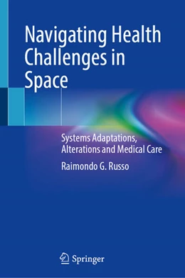 Abbildung von Russo | Navigating Health Challenges in Space | 1. Auflage | 2025 | beck-shop.de