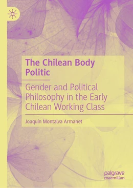 Abbildung von Montalva Armanet | The Chilean Body Politic | 1. Auflage | 2025 | beck-shop.de