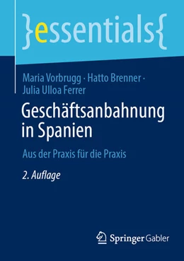 Abbildung von Vorbrugg / Brenner | Geschäftsanbahnung in Spanien | 2. Auflage | 2025 | beck-shop.de