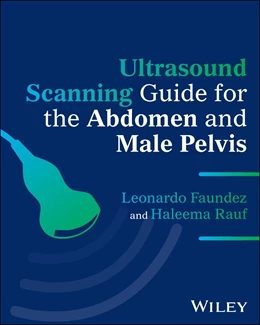 Abbildung von Faundez / Rauf | Ultrasound Scanning Guide for the Abdomen and Male Pelvis | 1. Auflage | 2026 | beck-shop.de