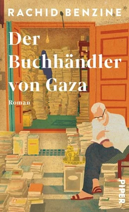 Abbildung von Benzine | Der Buchhändler von Gaza | 1. Auflage | 2026 | beck-shop.de