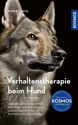 Abbildung von Mehl | Verhaltenstherapie beim Hund | 1. Auflage | 2026 | beck-shop.de