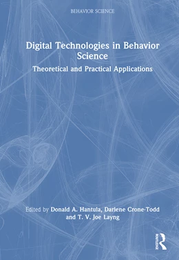 Abbildung von Crone-Todd / Hantula | Digital Technologies in Behavior Science | 1. Auflage | 2026 | beck-shop.de