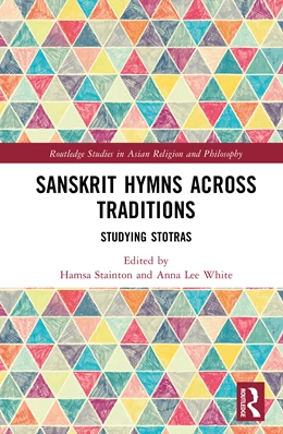 Abbildung von White / Stainton | Sanskrit Hymns Across Traditions | 1. Auflage | 2026 | beck-shop.de