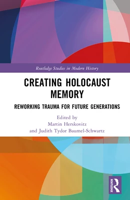 Abbildung von Baumel-Schwartz / Herskovitz | Creating Holocaust Memory | 1. Auflage | 2026 | beck-shop.de