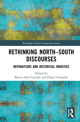 Abbildung von Claudio / Campello | Rethinking North-South Discourses | 1. Auflage | 2026 | beck-shop.de