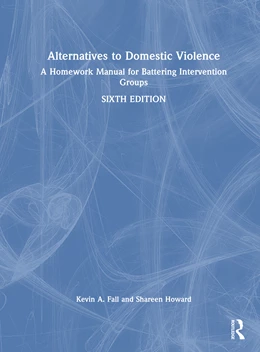 Abbildung von Fall / Howard | Alternatives to Domestic Violence | 6. Auflage | 2026 | beck-shop.de