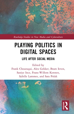Abbildung von Gekker / Ieven | Playing Politics in Digital Spaces | 1. Auflage | 2026 | beck-shop.de