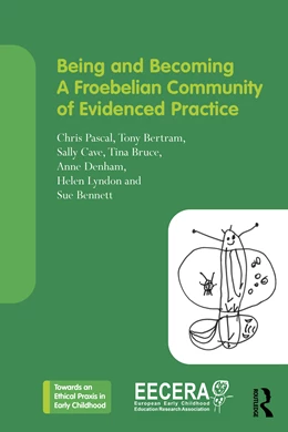 Abbildung von Denham / Pascal | Being and Becoming a Froebelian Community of Evidenced Practice | 1. Auflage | 2026 | beck-shop.de