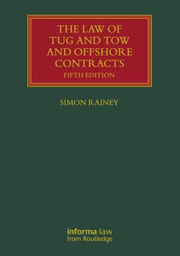 Abbildung von Rainey | The Law of Tug and Tow and Offshore Contracts | 5. Auflage | 2026 | beck-shop.de