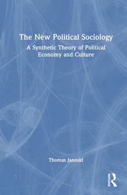 Abbildung von Janoski | The New Political Sociology | 1. Auflage | 2026 | beck-shop.de