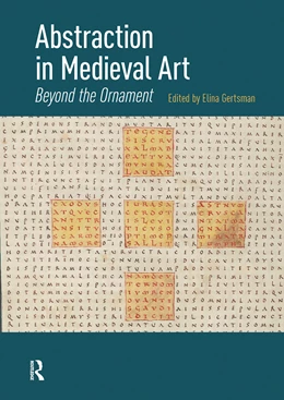 Abbildung von Gertsman | Abstraction in Medieval Art | 1. Auflage | 2025 | beck-shop.de
