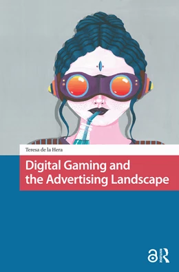 Abbildung von Hera | Digital Gaming and the Advertising Landscape | 1. Auflage | 2025 | beck-shop.de