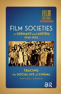 Abbildung von Cowan | Film Societies in Germany and Austria 1910-1933 | 1. Auflage | 2025 | beck-shop.de