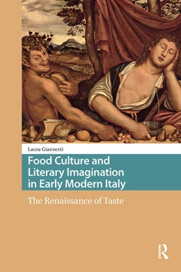Abbildung von Giannetti | Food Culture and Literary Imagination in Early Modern Italy | 1. Auflage | 2025 | beck-shop.de