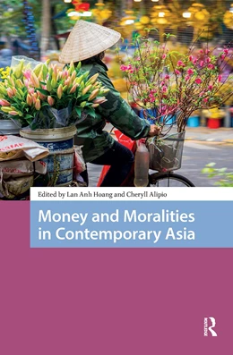 Abbildung von Alipio / Hoang | Money and Moralities in Contemporary Asia | 1. Auflage | 2025 | beck-shop.de