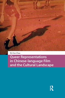 Abbildung von Chao | Queer Representations in Chinese-language Film and the Cultural Landscape | 1. Auflage | 2025 | beck-shop.de