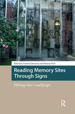Abbildung von Demaria / Violi | Reading Memory Sites Through Signs | 1. Auflage | 2025 | beck-shop.de
