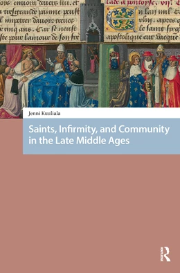 Abbildung von Kuuliala | Saints, Infirmity, and Community in the Late Middle Ages | 1. Auflage | 2025 | beck-shop.de