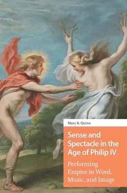 Abbildung von Quinn | Sense and Spectacle in the Age of Philip IV | 1. Auflage | 2025 | beck-shop.de