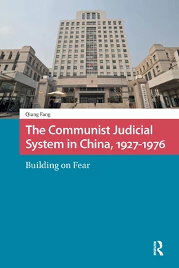 Abbildung von Fang | The Communist Judicial System in China, 1927-1976 | 1. Auflage | 2025 | beck-shop.de