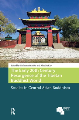 Abbildung von McKay / Yumiko | The Early 20th Century Resurgence of the Tibetan Buddhist World | 1. Auflage | 2025 | beck-shop.de
