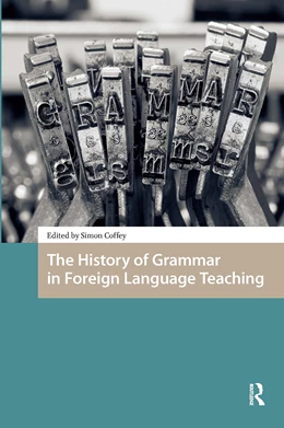 Abbildung von Coffey | The History of Grammar in Foreign Language Teaching | 1. Auflage | 2025 | beck-shop.de