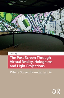 Abbildung von Ng | The Post-Screen Through Virtual Reality, Holograms and Light Projections | 1. Auflage | 2025 | beck-shop.de