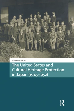 Abbildung von Azimi | The United States and Cultural Heritage Protection in Japan (1945-1952) | 1. Auflage | 2025 | beck-shop.de