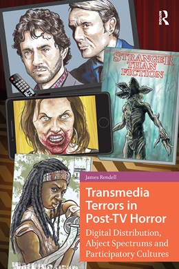 Abbildung von Rendell | Transmedia Terrors in Post-TV Horror | 1. Auflage | 2025 | beck-shop.de