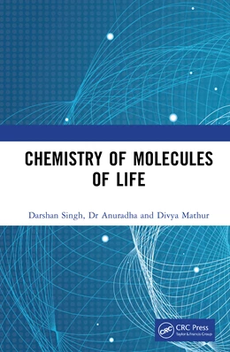 Abbildung von Anuradha / Singh | Chemistry of Molecules of Life | 1. Auflage | 2026 | beck-shop.de