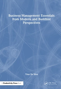 Abbildung von De Silva | Business Management Essentials from Modern and Buddhist Perspectives | 1. Auflage | 2026 | beck-shop.de