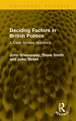 Abbildung von Greenaway / Street | Deciding Factors in British Politics | 1. Auflage | 2026 | beck-shop.de