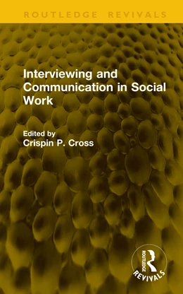 Abbildung von Cross | Interviewing and Communication in Social Work | 1. Auflage | 2026 | beck-shop.de