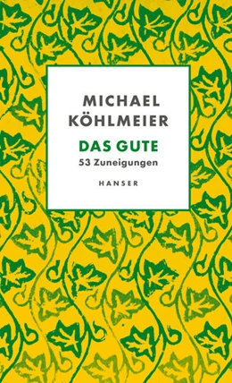 Abbildung von Köhlmeier | Das Gute | 1. Auflage | 2026 | beck-shop.de