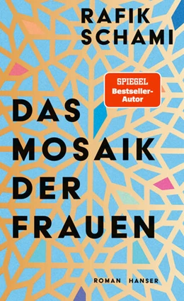 Abbildung von Schami | Das Mosaik der Frauen | 1. Auflage | 2026 | beck-shop.de
