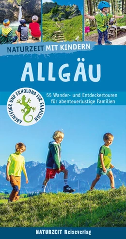 Abbildung von Holtkamp / Böglmüller | Naturzeit mit Kindern: Allgäu | 3. Auflage | 2026 | beck-shop.de