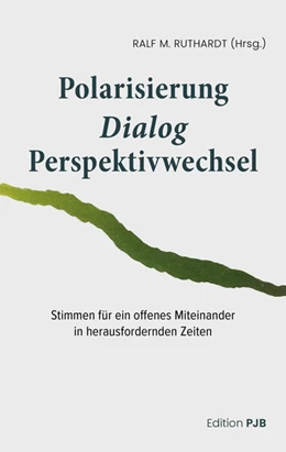 Abbildung von Ruthardt | Polarisierung - Dialog - Perspektivwechsel | 1. Auflage | 2025 | beck-shop.de