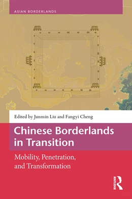 Abbildung von Liu / Cheng | Chinese Borderlands in Transition | 1. Auflage | 2026 | beck-shop.de