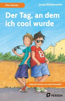 Abbildung von Rosendahl | Der Tag, an dem ich cool wurde: Mini-Roman | 1. Auflage | 2025 | beck-shop.de